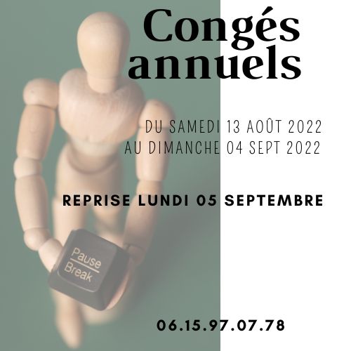 Congés annuels, reprise le lundi 05 septembre 2022